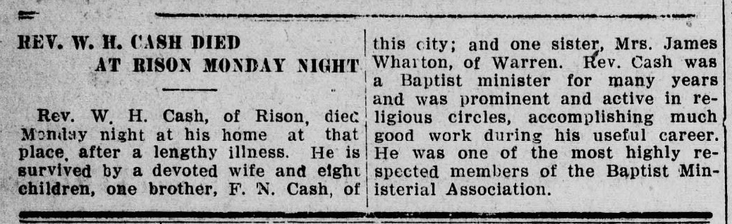 Obituary for Johnny Cash’s Georgia-born grandfather William Henry Cash from the Pine Bluff Daily Graphic (Arkansas). Courtesy of Chronicling America. Headline 'Rev W.H Cash Died at Rison Monday Night'.