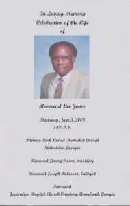 Funeral program for Reverend Lee Jones. Date of funeral service: June 5, 2008. Location of funeral service: Pittman Park United Methodist Church, Statesboro, Georgia, 1:00 p.m. Birth date: October 6, 1926. Death date: June 02, 2008.